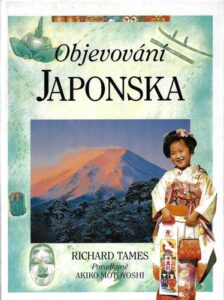 OBJEVOVÁNÍ JAPONSKA – Irchard Tames