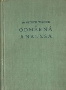ODMĚRNÁ ANALYSA – Oldřich Tomíček