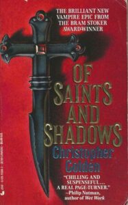 OF SAINTS AND SHADOWS – Christopher Golden