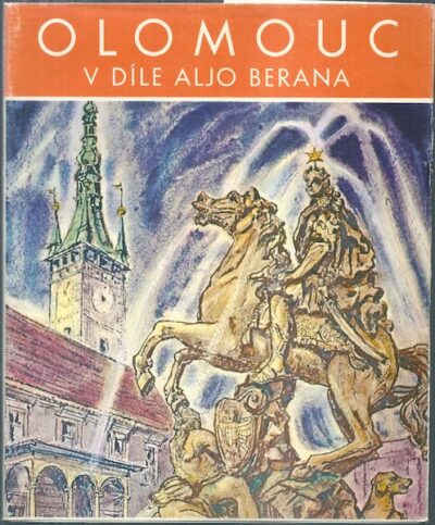 OLOMOUC V DÍLE ALJO BERANA – Josef Sedlák