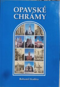 OPAVSKÉ CHRÁMY – Bohumil Kaděra