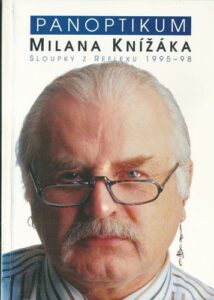 PANOPTIKUM MILAN KNIŽÁKA – Milan Knižák