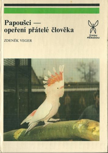 PAPOUŠCI – OPEŘENÍ PŘÁTELÉ ČLOVĚKA – detail 1