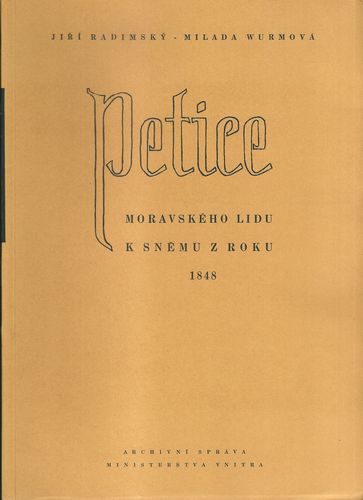 petimorli PETICE MORAVSKÉHO LIDU K SNĚMU Z ROKU 1848