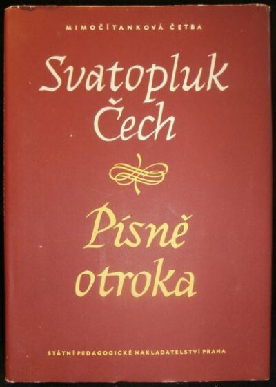 PÍSNĚ OTROKA – Svatopluk Čech
