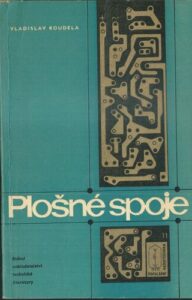PLOŠNÉ SPOJE – Vladislav Koudela