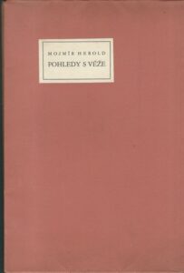 POHLEDY S VĚŽE – Mojmír Herold