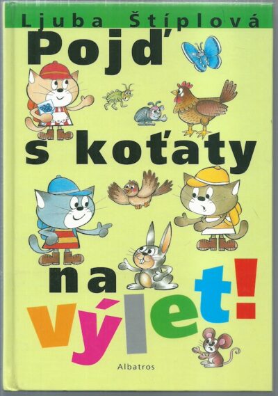 POJĎ S KOŤATY NA VÝLET – Ljuba Štíplová