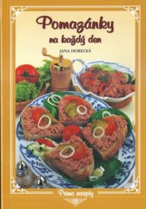 POMAZÁNKY NA KAŽDÝ DEN – Jana Horecká