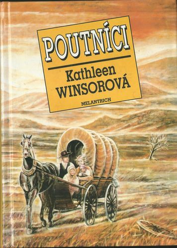 POUTNÍCI – Kathleen Winsorová