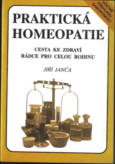 PRAKTICKÁ HOMEOPATIE – Jiří Janča