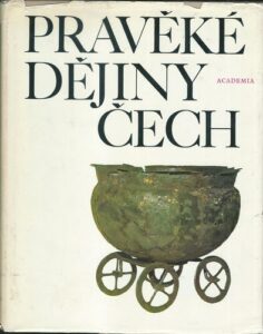 PRAVĚKÉ DĚJINY ČECH
