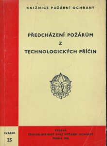 PŘEDCHÁZENÍ POŽÁRŮM Z TECHNOLOGICKÝCH PŘÍČIN – M. V. Alexejev