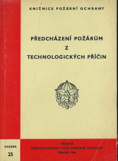 PŘEDCHÁZENÍ POŽÁRŮM Z TECHNOLOGICKÝCH PŘÍČIN – M. V. Alexejev