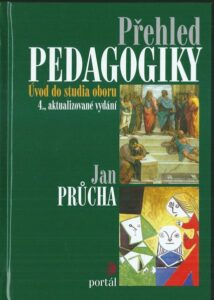 PŘEHLED PEDAGOGIKY – Jan Průcha