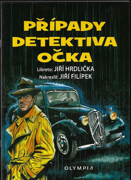 PŘÍPADY DETEKTIVA OČKA – Libreto Jiří Hrdlička