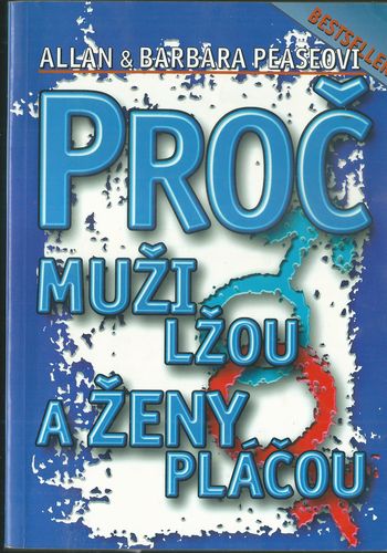 promul PROČ MUŽI LŽOU A ŽENY PLÁČOU