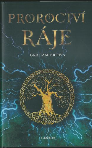 PROROCTVÍ RÁJE – Graham Brown