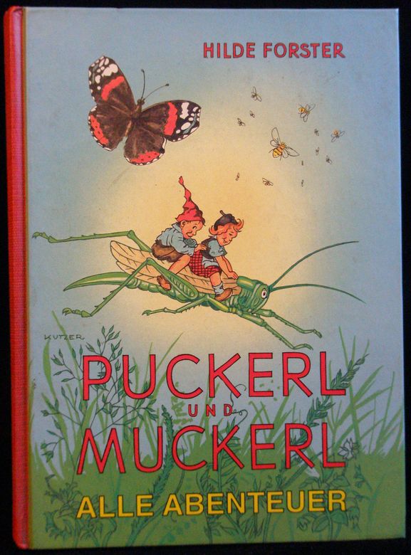PUCKERL UND MUCKERL – Hilde Forster