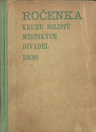 ROČENKA KRUHU SOLISTŮ MĚSTSKÝCH DIVADEL 1936