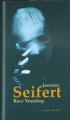 rucvenusnseifr RUCE VENUŠINY – Jaroslav Seifert