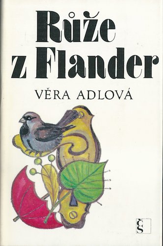 RŮŽE Z FLANDER – Věra Adlová