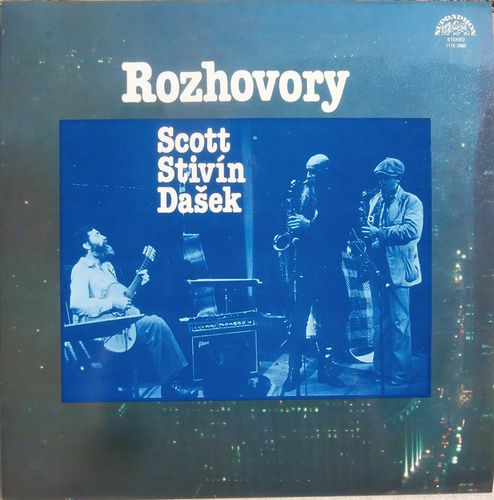 SCOTT, STIVÍN, DAŠEK – ROZHOVORY LP deska