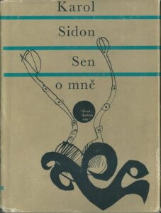 SEN O MNĚ – Karol Sidon