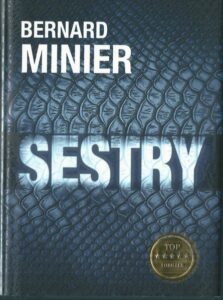 SESTRY – Bernard Minier