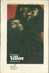 ŠIBENIČNÍK – Francois Villon