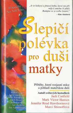 slemat SLEPIČÍ POLÉVKA PRO DUŠI MATKY