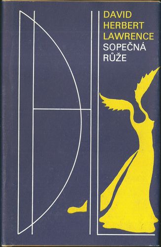 SOPEČNÁ RŮŽE – David Herbert Lawrence