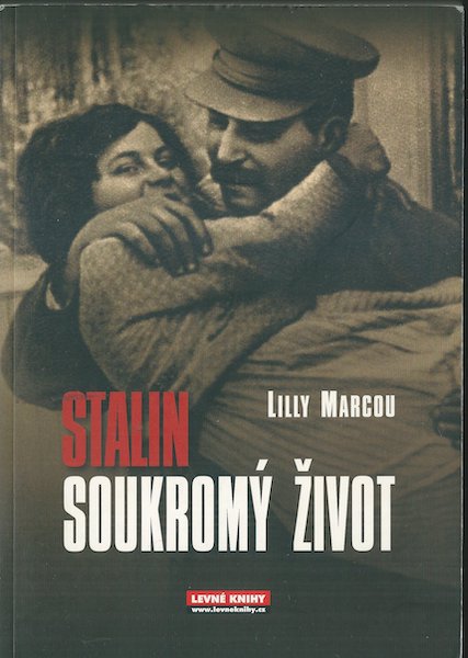 STALIN – SOUKROMÝ ŽIVOT – Lilly Marcou