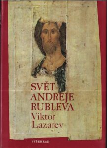 SVĚT ANDREJE RUBLEVA – Viktor Lazarev
