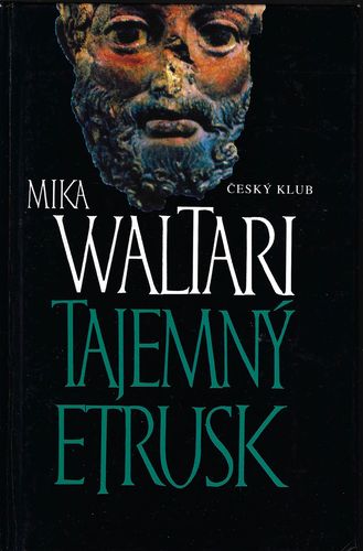 TAJEMNÝ ETRUSK – Mika Waltari