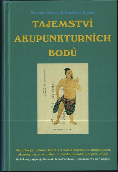 TAJEMSTVÍ AKUPUNKTURNÍCH BODŮ