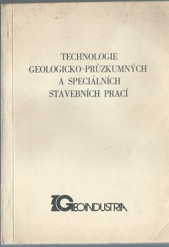 technolx TECHNOLOGIE GEOLOGICKO-PRŮZKUMNÝCH A SPECIÁLNÍCH STAVEBNÍCH PRACÍ