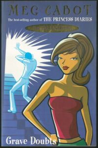 THE MEDIATOR: GRAVE DOUBTS – Meg Cabot