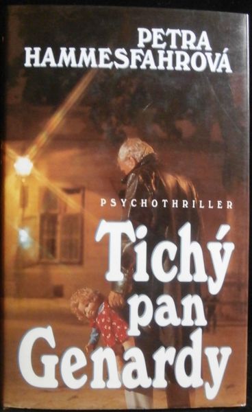 TICHÝ PAN GENARDY – Petra Hammesfahrová