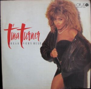 TINA TURNER – BREAK EVERY RULE (LP)