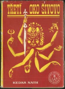 TŘETÍ OKO ŠIVOVO – Kedar Nath