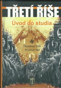 TŘETÍ ŘÍŠE – ÚVOD DO STUDIA