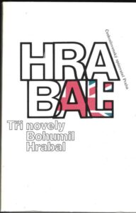 TŘI NOVELY – Bohumil Hrabal