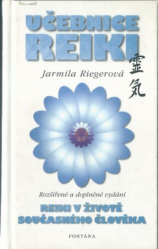 UČEBNICE REIKI – Jarmila Riegerová