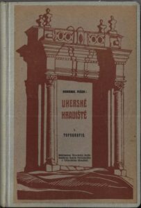 UHERSKÉ HRADIŠTĚ – TOPOGRAFIE I. – Bohumil Fišer