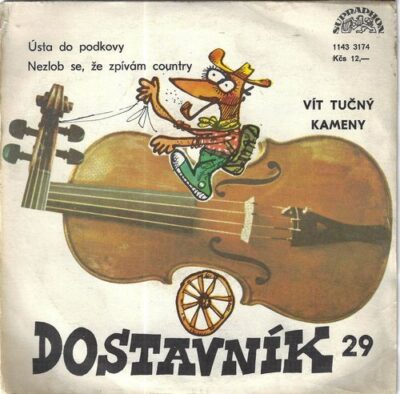 VÍT TUČNÝ, KAMENY – ÚSTA DO PODKOVY / NEZLOB SE, ŽE ZPÍVÁM COUNTRY SP deska