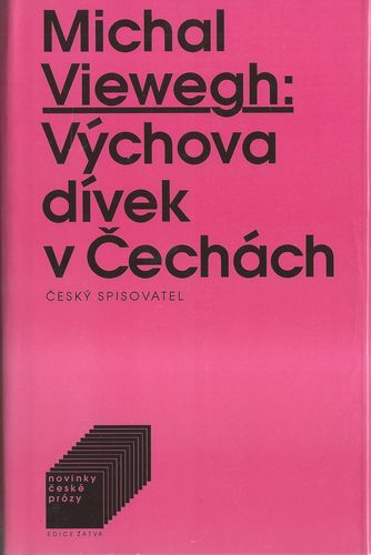 VÝCHOVA DÍVEK V ČECHÁCH – Michal Viewegh