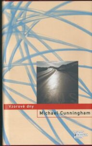VZOROVÉ DNY – Michael Cunningham