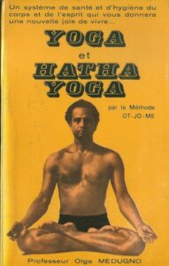 YOGA ET HATHA YOGA – Prof. Olga Medugno