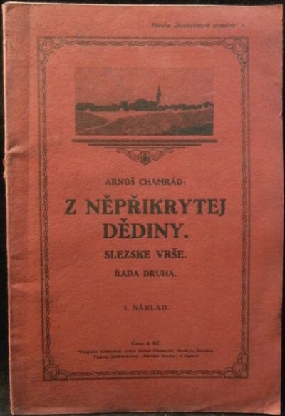 Z NĚPŘIKRYTEJ DĚDINY – Arnoš Chamrád